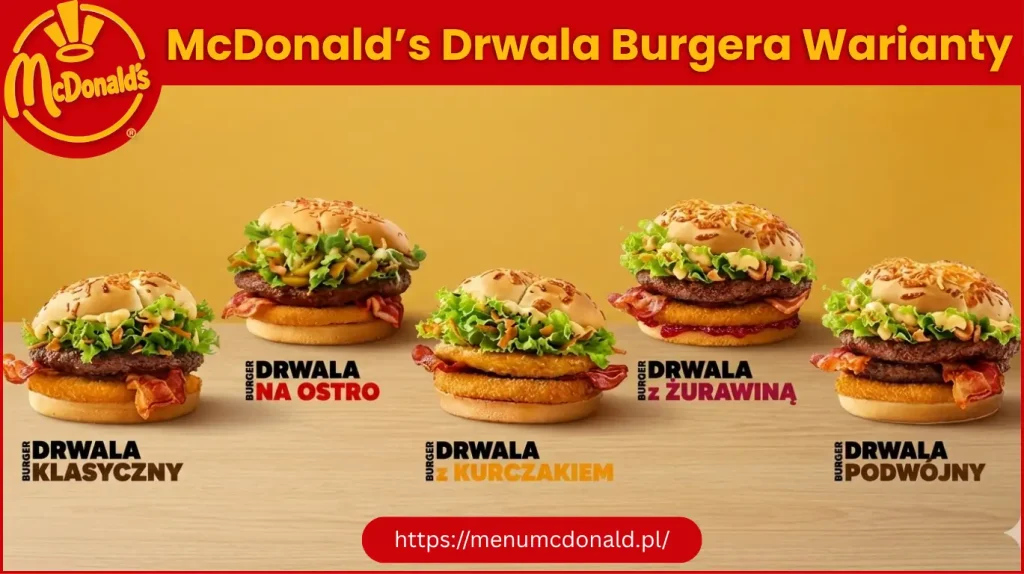 McDonald’s Drwala Burgera Warianty